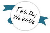 this day we write!